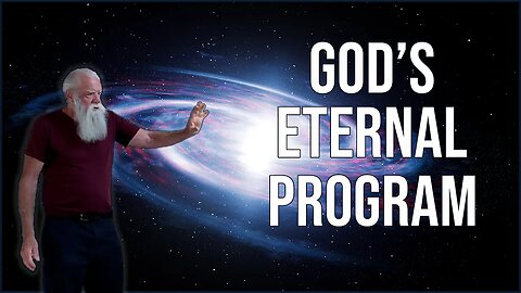 God's Eternal Program