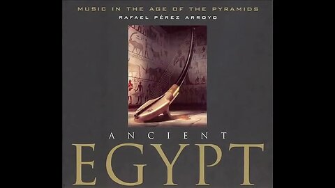 || Ancient Egypt || Music of the Age of the Pyramids ||