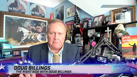 The Right Side with Doug Billings - July 12, 2021