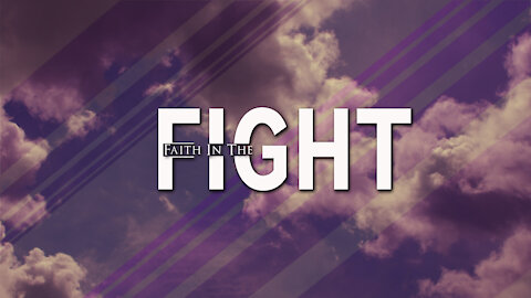 Faith In The Fight