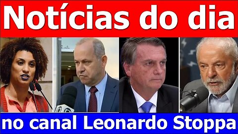 Lula humilha Bolsonaro, caso Marielle tem possível mandante, IBGE desespera Globo, Brasil tem melhor