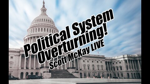 Amanda Grace on Political System Overturning! Scott McKay LIVE. B2T Show Aug 29, 2022