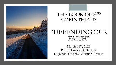 2 Corinthians 10 "Defending Our Faith"