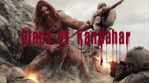 Forgotten History: The Kandahar Giant Conspiracy 👹💥🔫🪖🪖🪖🪖🪖