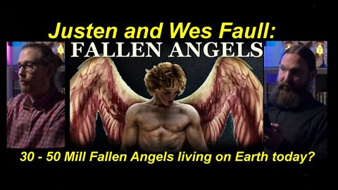 30 - 50 Million Fallen Angels on Earth Today? (Trailer) [02.04.2022]