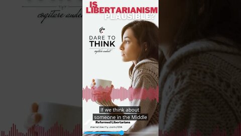 Is libertarianism even plausible? #shorts