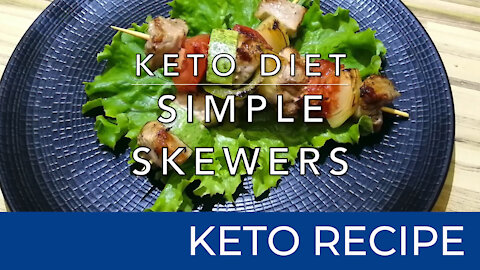 Simple Skewers | Keto Diet Recipes