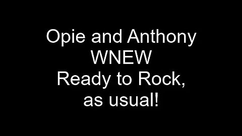 Opie and Anthony: Hustle and Half-Life! Guest starring Lewis Black! 12/21/1998