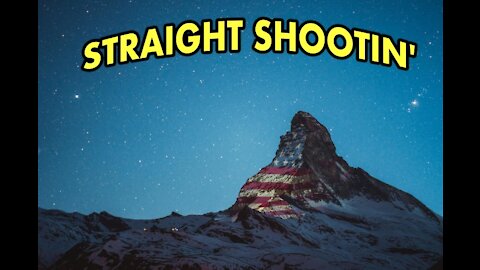 "DOUBLE HEADER TUESDAY" STRAIGHT SHOOTIN' & CONNECTING THE DOTS TUESDAY AUG 3rd 2021