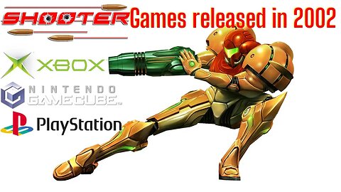 Shooter Games for Xbox, Gamecube and PlayStation One in 2002