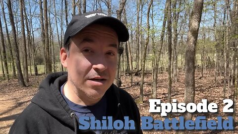 The Battle Begins - Shiloh Battlefield Tour Episode 2