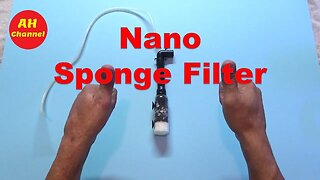 How to DIY - Nano Sponge Filter