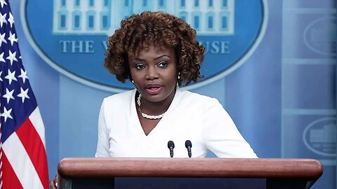 White House briefing erupts after reporter berates Karine Jean-Pierre: 'Mockery of the First Amendme