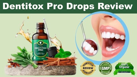 Dentitox Pro Drops Review 🔥 | Is It Worth Your Money | Get Special Discount On Unique Dental Spray