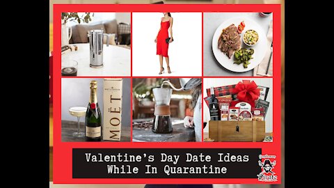 Valentine’s Day Date Ideas While In Quarantine