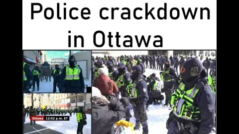 CRACKDOWN RAMPS UP | Ottawa Police Clash with Truckers