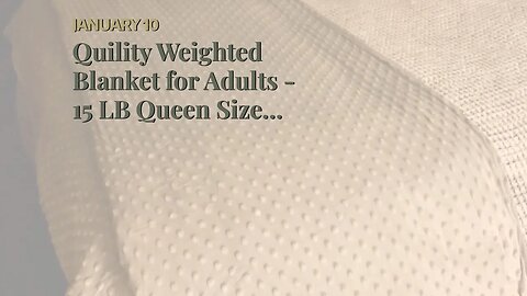 Quility Weighted Blanket for Adults - 15 LB Queen Size Heavy Blanket for Cooling & Heating - 10...