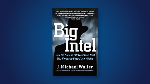 "Big Intel" with Special Guest Mike Waller | Pro America Report