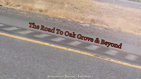 The Road To Oak Grove & Beyond - Part Three
