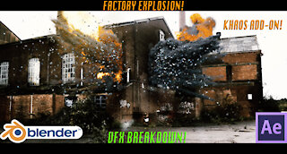 Blender 3d Factory Explosion vfx Breakdown: ft. KHAOS add-on