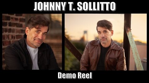 JOHNNY T. SOLLITTO's : Actor Demo Reel