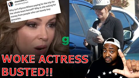 Woke Actress Alyssa Milano BUSTED After Getting DESTROYED FOR BEGGING Followers For GoFundMe Money!