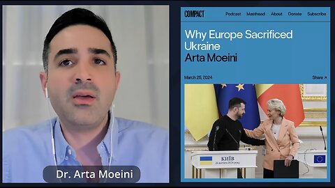 Dr.Arta Moeini: The EU's INTERNAL reasons for 'Fighting To The Last Ukrainian'
