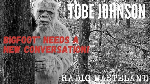 "Bigfoot" needs a new conversation!