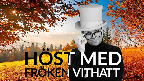 Live - Höst med fröken vithatt 14 nov