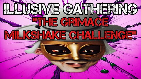 The Grimace Milkshake Challenge