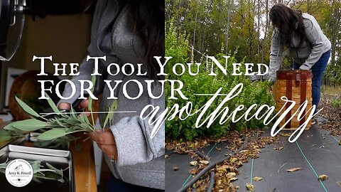 The Tool You NEED For Your Apothecary | Drying Basil & Sage