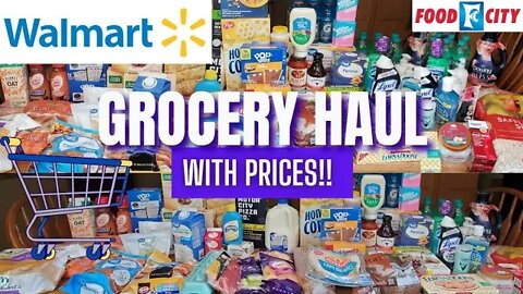 🛒 GROCERY HAUL | WITH PRICES | WALMART & FOOD CITY | 2022