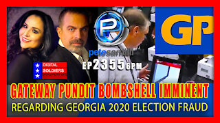 EP 2355-6PM BREAKING: Gateway Pundit Bombshell On Georgia Imminent