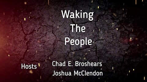 Waking The People: Episode 11 part 2. Weekly Update, Syria military strike, Texas under attack