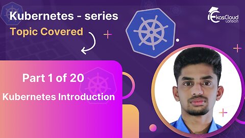 #Kubernetes Series part 1/20