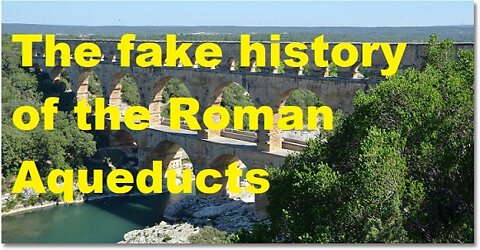 The fake history of the Roman Aqueducts