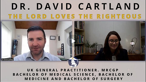 "The Lord loves the righteous" - An interview with Dr. David Cartland