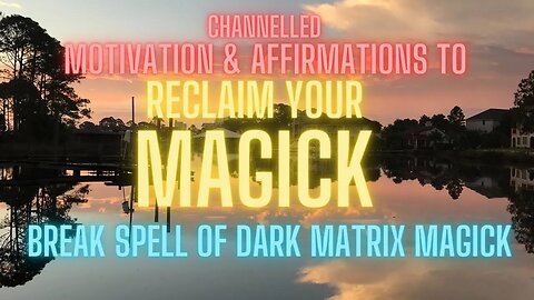 RECLAIM YOUR NATURAL MAGICK ABILITIES 🧿 AFFIRMATIONS🪄POWER TO Break SPELLS🪄 USE YOUR MAGICK POWERS