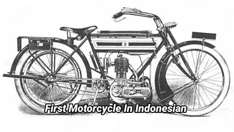 First vehicle in Indonesian-The Initial Motorcycle Arrived in Indonesian