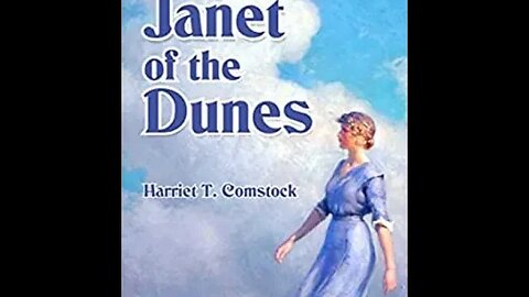 Janet of the Dunes by Harriet T. Comstock - Audiobook