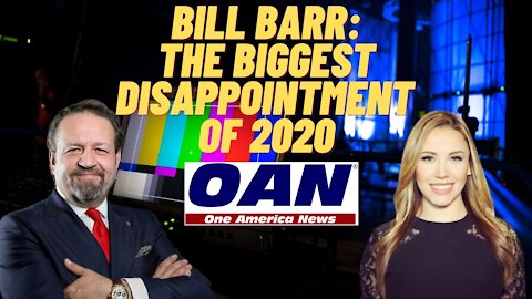 Bill Barr: The Biggest Disappointment of 2020. Sebastian Gorka with Stephanie Hamill on OAN