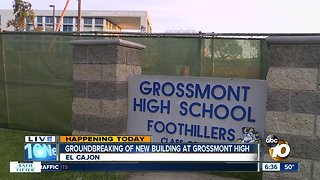 Crews to break ground on new building at Grossmont HS