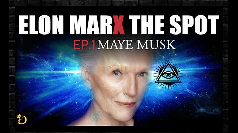 🌌 Elon Marx The Spot ▪️ Ep1: Maye Musk 🦋