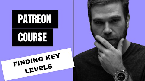 Patreon - Intro Mini Course "Key Levels - How To Spot Support & Resistance"