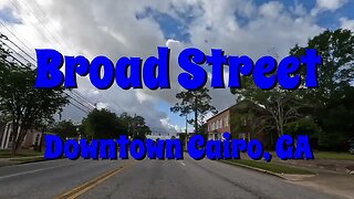 Southbound on Broad Street - Downtown Cairo, GA