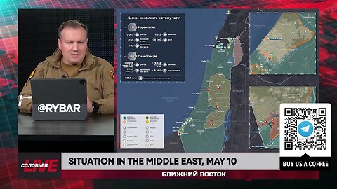 ►🚨▶◾️⚡️⚡️🇮🇱⚔️🇵🇸 Rybar Review of the Middle East on May 10, 2024