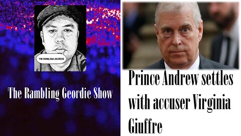 Prince Andrew settles with accuser Virginia Giuffre