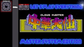 Let's Play Everything: Cloud Master (SMS, Chuuka Taisen)