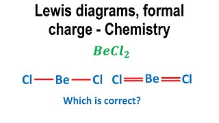 Lewis diagrams, lewis dot structures, formal charge - Chemistry