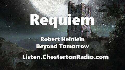 Requiem - Robert Heinlein - Beyond Tomorrow